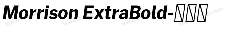 Morrison ExtraBold字体转换 Morrison ExtraBold字体转换